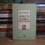 ALICE VOINESCU - ASPECTE DIN TEATRUL CONTEMPORAN , ED. 1-A , 1941 *