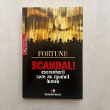 Cumpara ieftin Fortune - Scandal - Escrocherii care au zguduit lumea