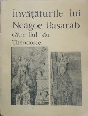Invataturile Lui Neagoe Basarab Catre Fiul Sau Theodosie (1970) foto