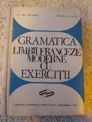 Gramatica limbii franceze moderne cu exercitii foto