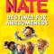 Big Nate: Destined for Awesomeness