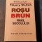 Rosu brun raul secolului Thierry Wolton