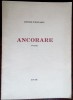 DIONIS FARCASIU: ANCORARE (POEME/vol.debut/CLUJ 1945/EDITOR prof.EMIL HATIEGANU)