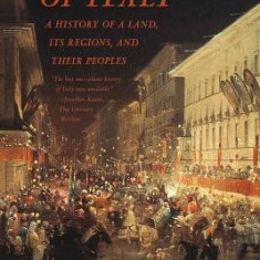 The Pursuit of Italy: A History of a Land, Its Regions, and Their Peoples