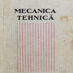 Mecanica Tehnica - M. Atanasiu ,555105