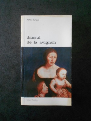 RENATE KRUGER - DANSUL DE LA AVIGNON foto