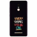 Husa silicon pentru Xiaomi Remdi Note 3, Everything Will Be Ok