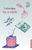 Eva si ceilalti - Cristina Ispas, Paralela 45