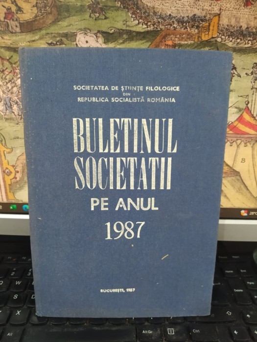Societatea de Științe Filologice, Buletinul Societății pe anul 1987, București 1987, 221