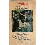 Der alte Gauner. Kavaliere - Kalman Mikszath