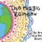 The Magic Rainbow