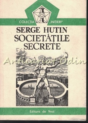 Societatile Secrete - Serge Hutin