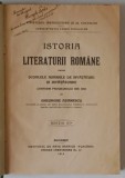 ISTORIA LITERATURII ROMANE PENTRU SCOALELE NORMALE ....de GHEORGHE ADAMESCU , 1915