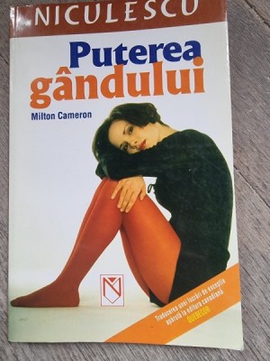 Puterea gandului - Milton Cameron foto