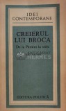 Cumpara ieftin Creierul lui Broca - 1979 - Carl Sagan (A168)