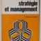 STRATEGIE ET MANAGEMENT par PHILIPPE DE WOOT , 1970, SEMNATA DE TRAIAN HERSENI *