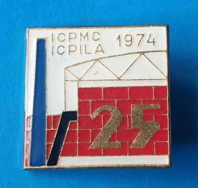 Insigna veche de colectie 1974 ICPMC - ICPILA Institut de Proiectari Constructii foto