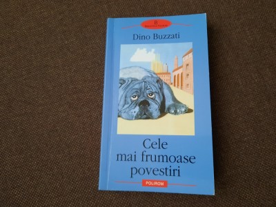 Dino Buzzati &amp;ndash; Cele mai frumoase povestiri P0 foto