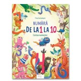 Cumpara ieftin Numara Dela 1 La 10. Cartea Numerelor, Pina Gertenbach - Editura Univers Enciclopedic