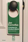 Conspiratia cearsafurilor. Jurnal european/Jan Cornelius