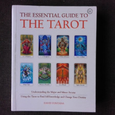 THE ESSENTIAL GUIDE TO THE TARROT - DAVID FONTANA (CARTE IN LIMBA ENGLEZA)