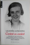 Cuvant cu cuvant. Amintirile unei mari traducatoare despre literatura, politica si supravietuire in Uniunea Sovietica, povestite in filmul lui Oleg Do
