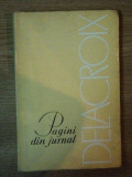 PAGINI DIN JURNAL de DELACROIX , 1965
