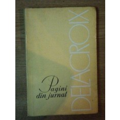 PAGINI DIN JURNAL de DELACROIX , 1965