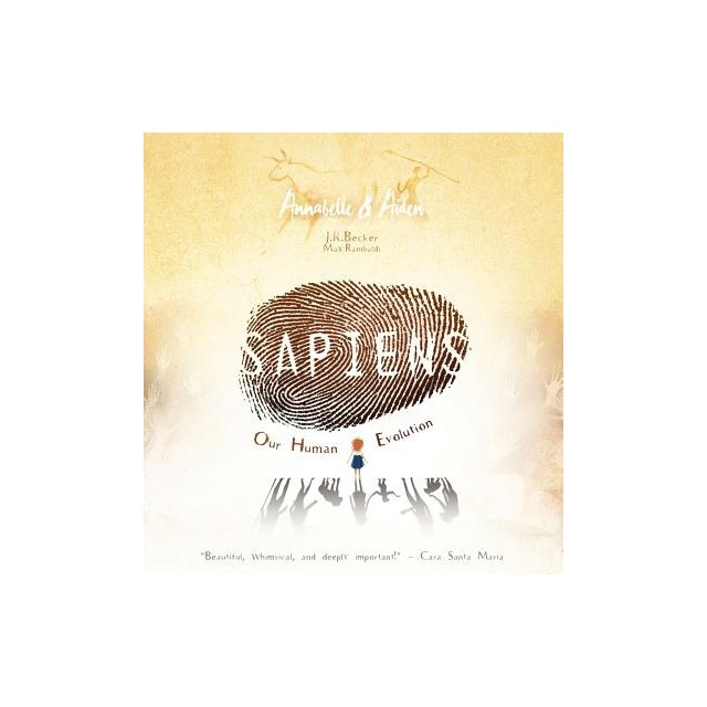 Annabelle &amp; Aiden: Sapiens: Our Human Evolution