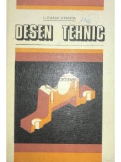 Ileana Vraca - Desen tehnic (Editia: 1979) foto