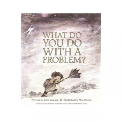 What Do You Do with a Problem? foto