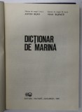DICTIONAR DE MARINA-A.BEJAN,M.BUJENITA , BUC. 1979 * LIPSA PAGINA DE TITLU