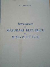 Introducere In Masurari Electrice Si Magnetice - V. Tutovan ,295227 foto