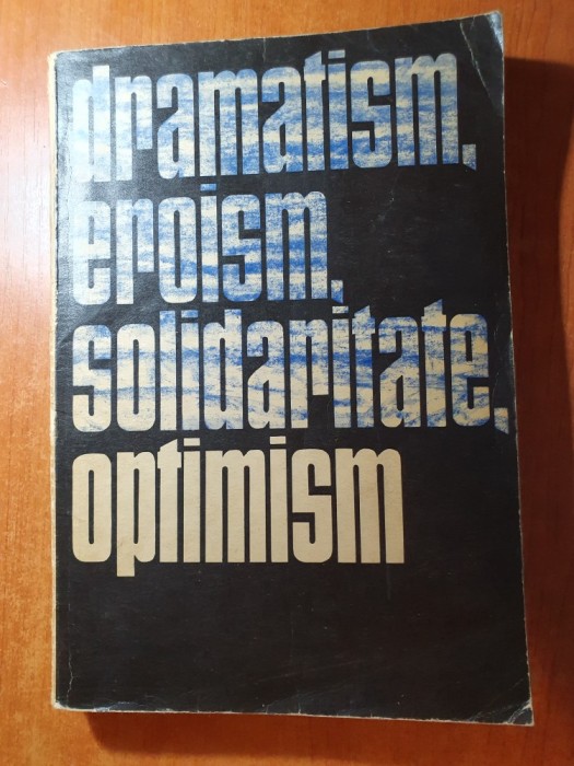 dramatism,eroism,solidaritate,optimism-carte despre innudatiile din mai 1970