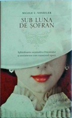 Nicole C. Vosseler - Sub luna de sofran