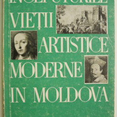 Inceputurile vietii artistice moderne in Moldova – E. Pohontu