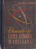 Helmut Lindner - Elemente de fizica atomica si nucleara
