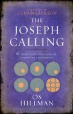 The Joseph Calling: Six Stages to Understand, Navigate, and Fulfill Your Purpose