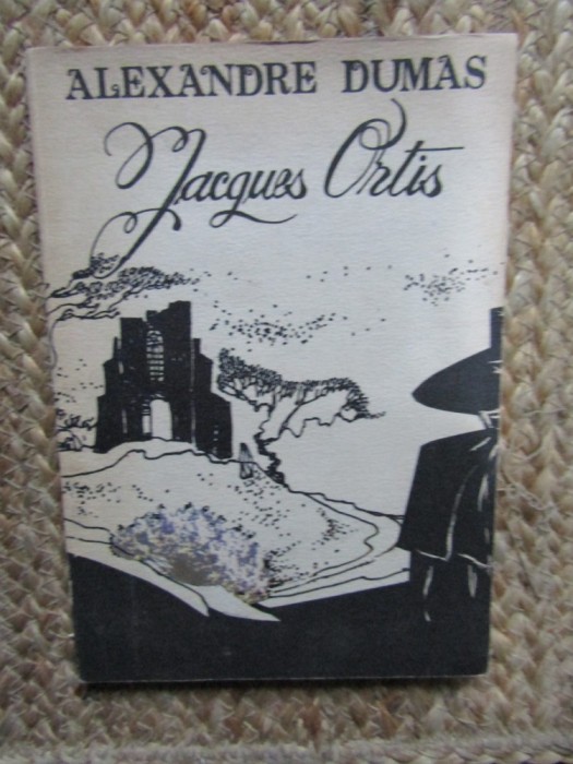 Alexandre Dumas - Jacques Ortis