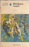 Blandetea Noptii Francis Scott Fitzgerald Roman Editura Eminescu 1974 Coperta Cartonata Literatura Clasica Coperta Cartonata