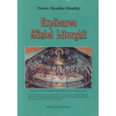 Explicarea Sfintei Liturghii - Protos. Nicodim Mandita