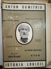 Istoria logicii, Anton Dumitriu, 1969 editie completa dedicatie Petre Botezatu foto