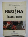 Regina incurcaturilor - Maria Marian