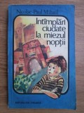 Nicolae Paul Mihail - Intamplari ciudate la miezul noptii