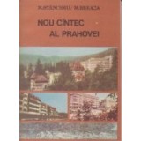 Nou cantec al Prahovei
