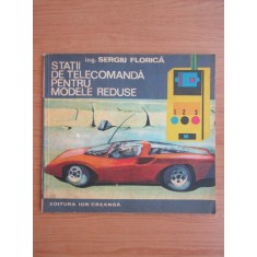 Sergiu Florica - Statii de telecomanda pentru modele reduse