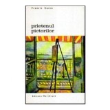 Francis Carco - Prietenul pictorilor - 106283