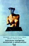 Cumpara ieftin Stimularea inteligentei emotionale a adolescentilor - 2003 - Maurice J. Elias (BD80)