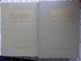 Chimie Organica Vol. 1-2, Costin D. Nenitescu, Editura Didactica si Pedagogica, 1980, Coperta Cartonata, Stare Buna