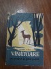 Vanatoare cu pusca si fara pusca - Eugen Jianu, 1960, carte de colectie